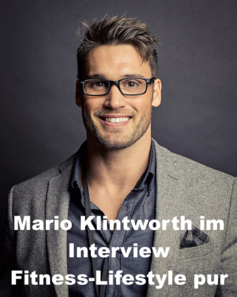 Mario Klintworth lebt den Fitness-Lifestyle pur